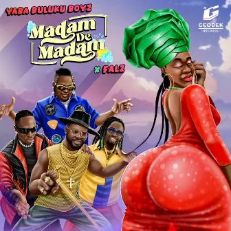 Madam De Madam by Yaba Buluku Boyz