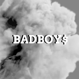 Badboy$ by CD Kira