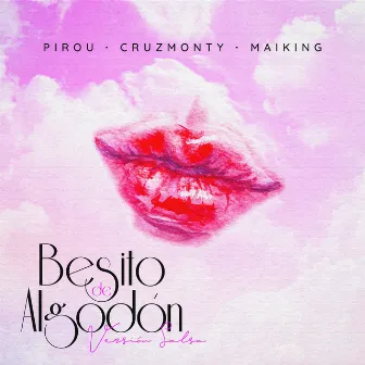 Besito de Algodón (Versión Salsa) by MAIKING