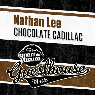 Chocolate Cadillac by Nathan Lee