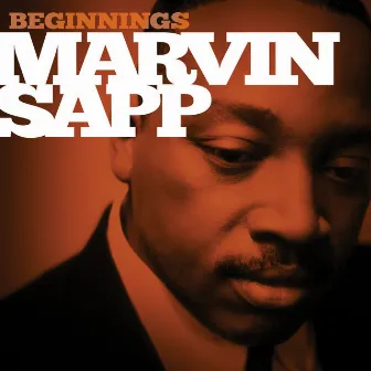 Beginnings by Marvin Sapp