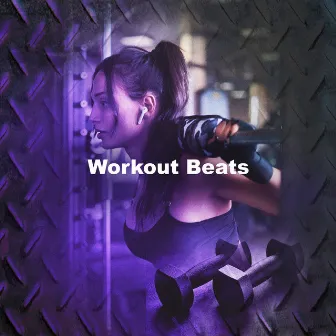 Workout Beats by Unknown Artist