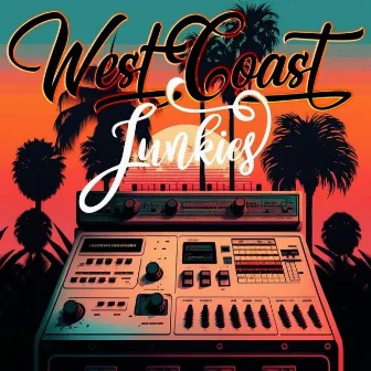 Westcoast Livin' by Slikk Eastwood