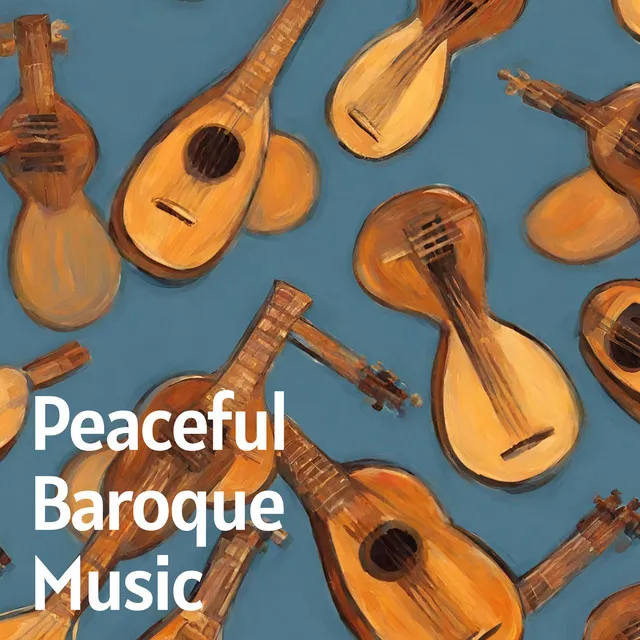 Peaceful Baroque Music