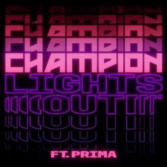 Lights Out by Prima