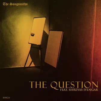 The Question by The Songsmiths