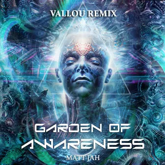 Garden of Awareness (Remix) by Matt Jah