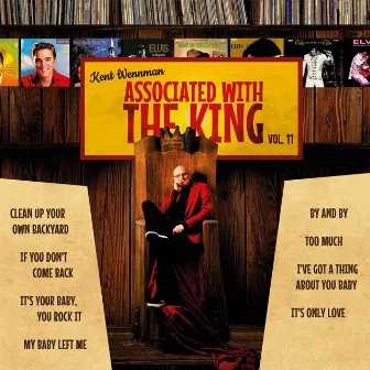 Associated with the King Vol. 11 by Kent Wennman