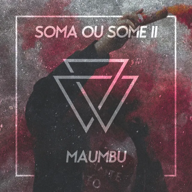 Soma ou Some II