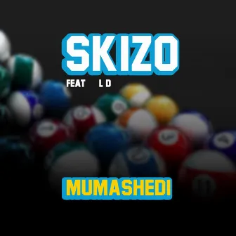 Mumashedi by Skizo