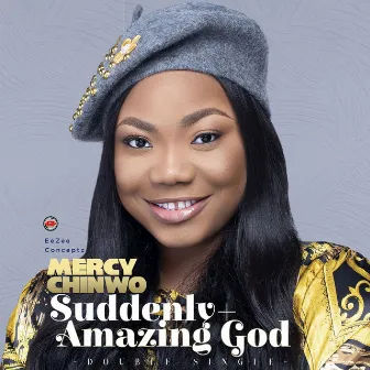 Suddenly + Amazing God (Double Single) by Mercy Chinwo