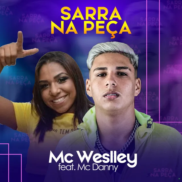 Sarra na Peça (feat. Mc Danny)