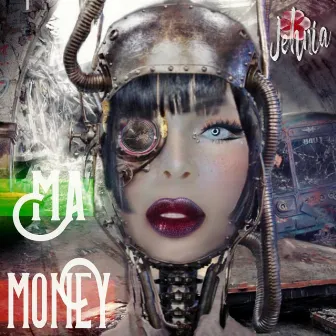 Ma money by Jehnia