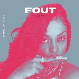 Fout by Beckie