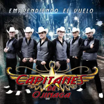 Emprendiendo El Vuelo by Capitanes De Ojinaga