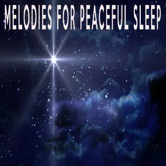 Melodies For Peaceful Sleep by Therapeutic Audio