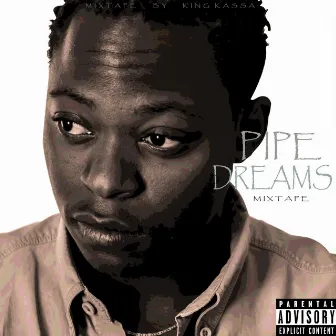 Pipe Dreams by Jnr Money