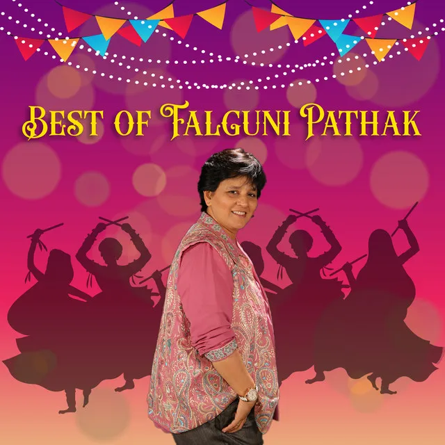 Best of Falguni Pathak