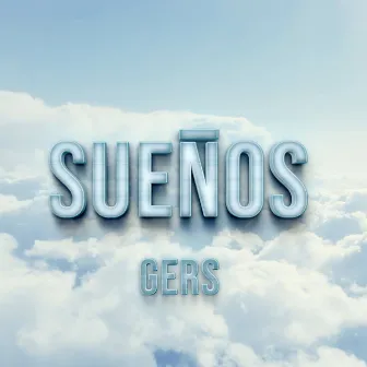 Sueños by Gers