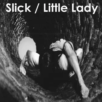 Little Lady by Slick