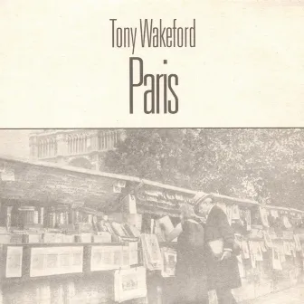 Paris by Tony Wakeford