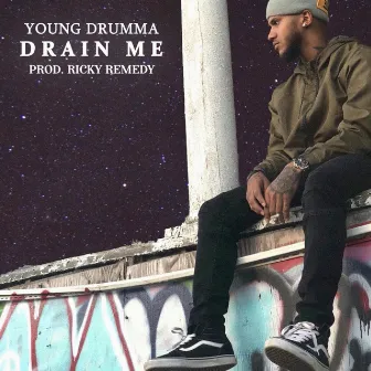 Drain Me by Young Drumma