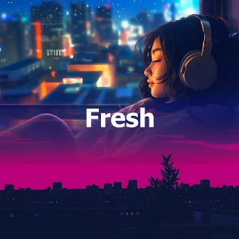 Fresh by Fresh