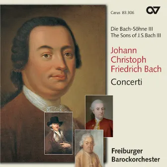 Bach, J.C.F.: Symphony in G Major; Symphony in B-Flat Major; Concerto grosso by Johann Christoph Friedrich Bach