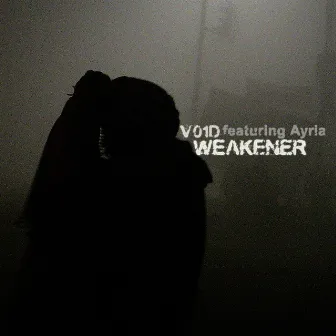 Weakener by Ayria