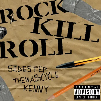 ROCK KILL ROLL by Unknown Artist