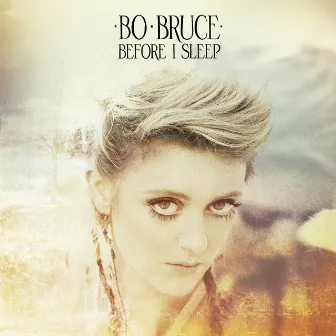 Before I Sleep by Bo Bruce