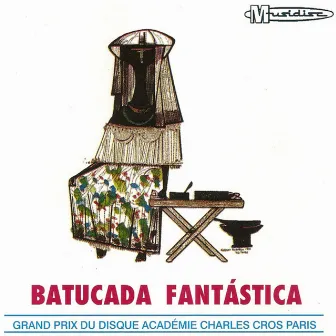 Batucada Fantástica by Os Ritmistas Brasileiros