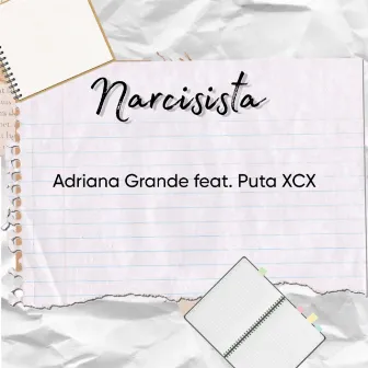 Narcisista by Adriana Grande