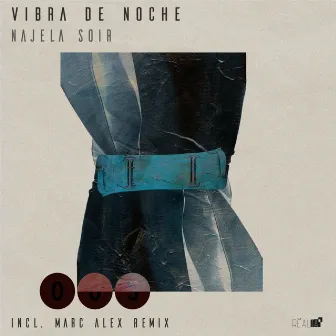 Vibra de Noche by Najela Soir