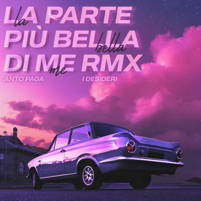 La parte più bella di me (RMX)