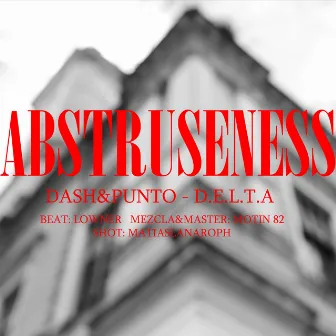 ABSTRUSENESS by Dash & Punto