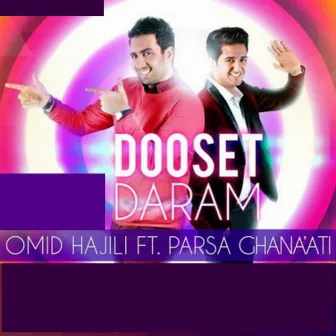 Dooset Daram by Omid Hajili