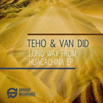 Long Way from Huacachina by Van Did