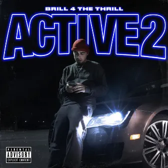 Active 2 by Brill 4 The Thrill