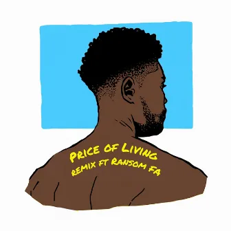 Price of Living (Remix) by Kwazi Cort