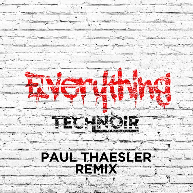 Everything - Paul Thaesler Remix