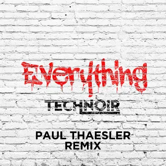 Everything (Paul Thaesler Remix) by Paul Thaesler