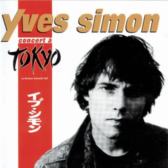 Concert à Tokyo by Yves Simon