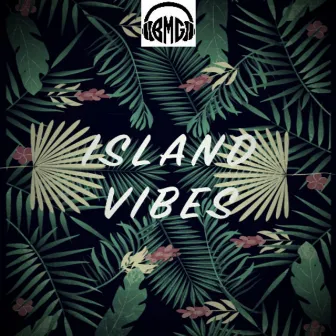 Island Vibes by Bellz