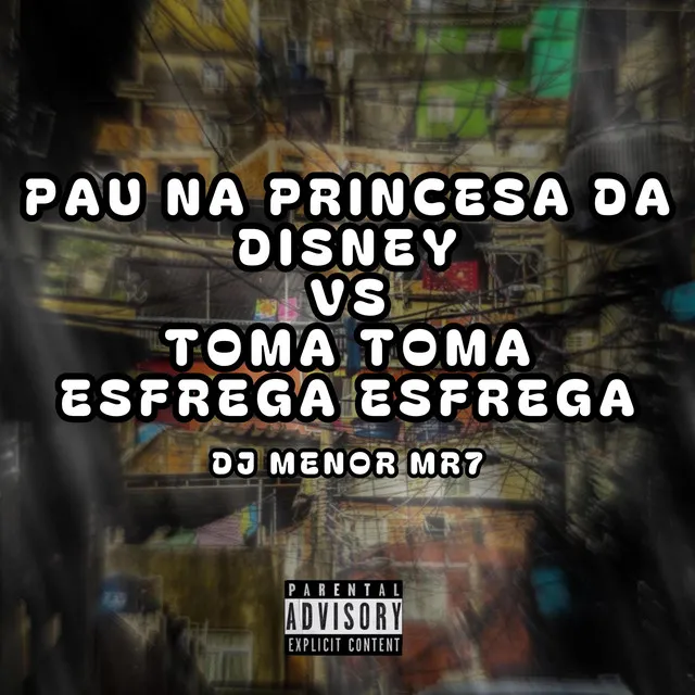 PAU NA PRINCESA DA DISNEY VS TOMA TOMA ESFREGA ESFREGA