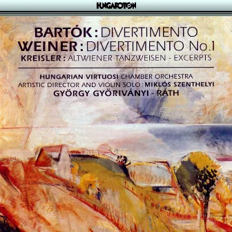 Bartok: Divertimento for Strings / Kreisler: Works Arranged for Violin and Orchesta by György Gyorivanyi-Rath