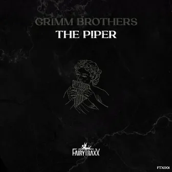 The Piper by Grimm Brothers