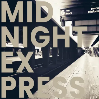 Midnight Express by PiMO