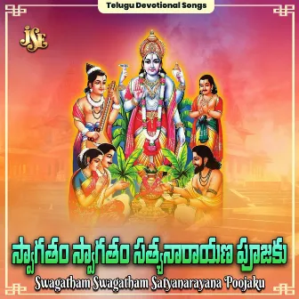 Swagatham Swagatham Satyanarayana Poojaku by 