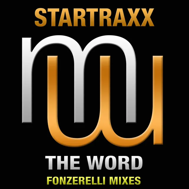 The Word - Fonzerelli radio edit